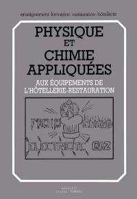 Physique et chimie : appliquées aux équipements de l'hôtellerie-restauration