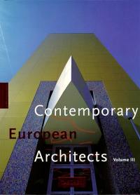 Architectes contemporains européens. Vol. 3