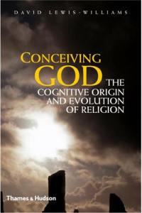 Conceiving God The cognitive Origin and Evolution of Religion