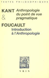 Anthropologie du point de vue pragmatique. Introduction à l'Anthropologie