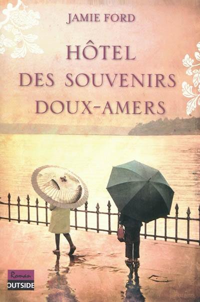 Hôtel des souvenirs doux-amers