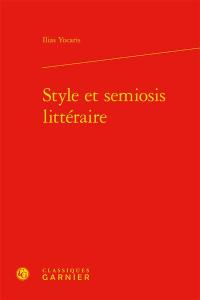 Style et semiosis littéraire