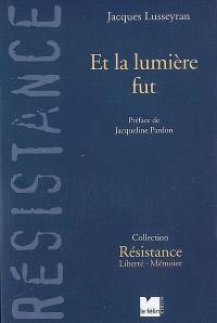 Et la lumière fut