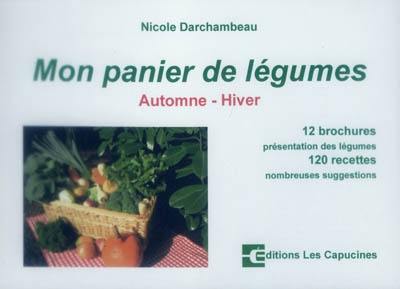 Mon panier de légumes : automne-hiver