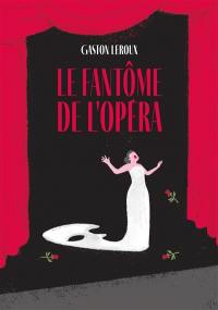 Le fantôme de l'Opéra