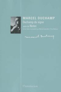 Duchamp du signe. Notes