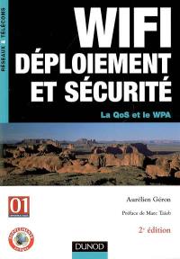 WiFi : déploiement et sécurité : la QoS et le WPA