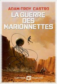 Andrea Cort. Vol. 3. La guerre des marionnettes