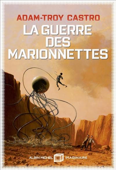 Andrea Cort. Vol. 3. La guerre des marionnettes