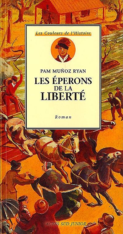 Les éperons de la liberté