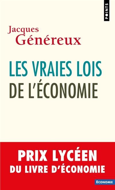 Les vraies lois de l'économie