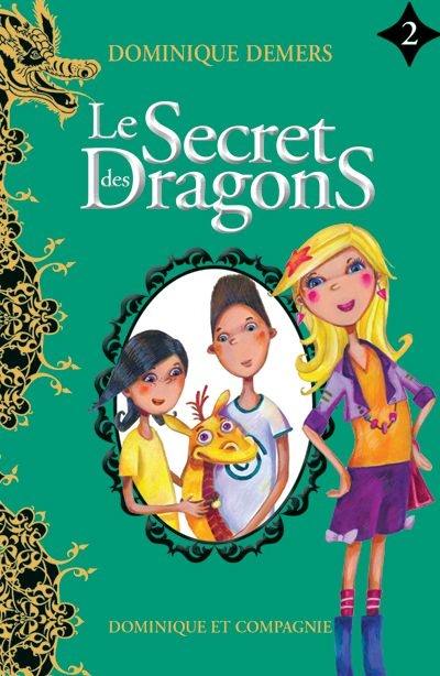 Le secret des dragons 2