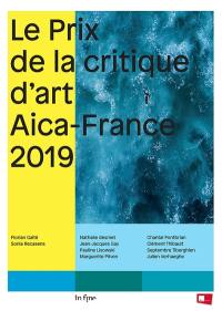 Le Prix de la critique d'art Aica-France 2019