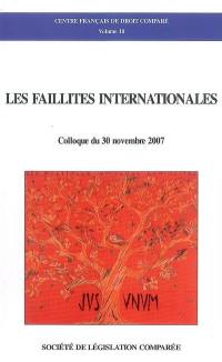 Les faillites internationales : colloque du 30 novembre 2007