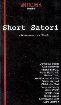 Short satori : 14 nouvelles sur l'éveil