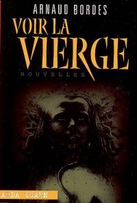 Voir la Vierge