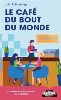 Le café du bout du monde