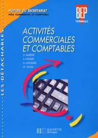 Activités commerciales et comptables, terminale : métiers du secrétariat : pôle commercial et comptable