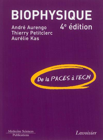 Biophysique : de la PACES à l'ECN