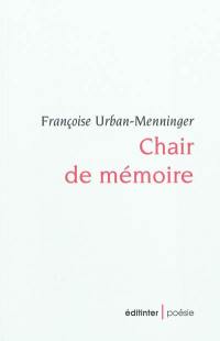 Chair de mémoire : poèmes