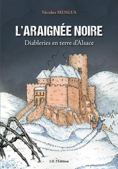 L'araignée noire : diableries en terre d'Alsace