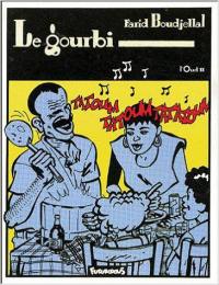 L'oud. Vol. 2. Le gourbi