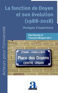 La fonction de doyen et son évolution (1988-2018) : partages d'expérience