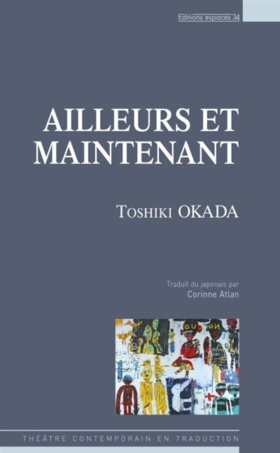 Ailleurs et maintenant : théâtre