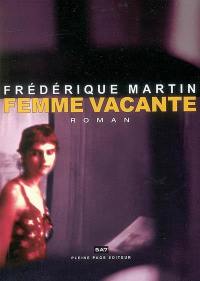 Femme vacante