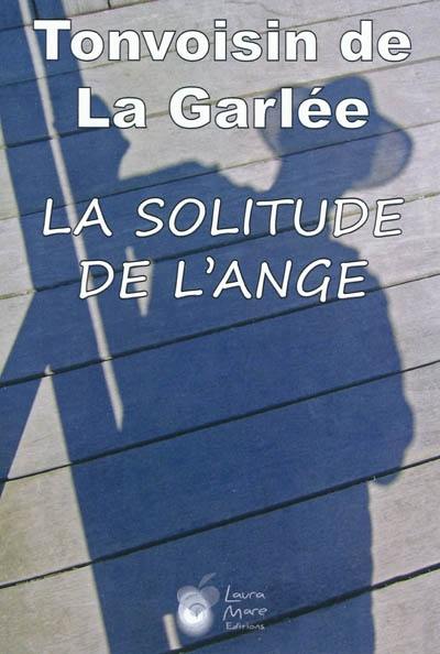 La solitude de l'ange