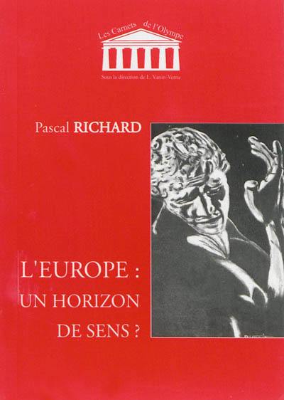 L'Europe : un horizon de sens ?