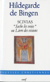 Scivias : Sache les voies ou Livre des visions