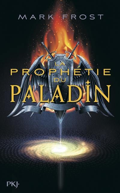 La prophétie du paladin. Vol. 1