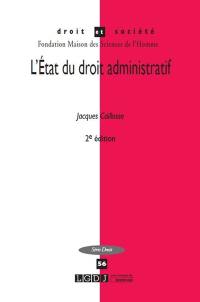 L'Etat du droit administratif