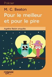 Agatha Raisin enquête. Pour le meilleur et pour le pire