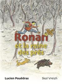 Ronan et la reine des prés