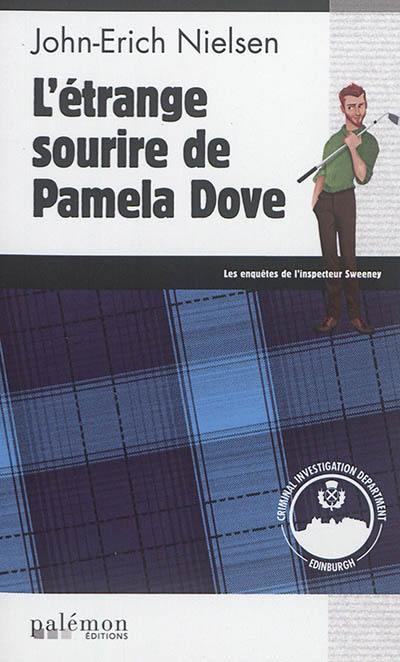 Les enquêtes de l'inspecteur Sweeney. Vol. 4. L'étrange sourire de Pamela Dove