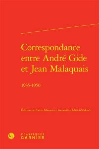 Correspondance entre André Gide et Jean Malaquais : 1935-1950