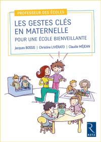 Les gestes clés en maternelle : pour une école bienveillante