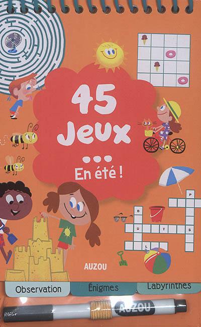 45 jeux... en été !