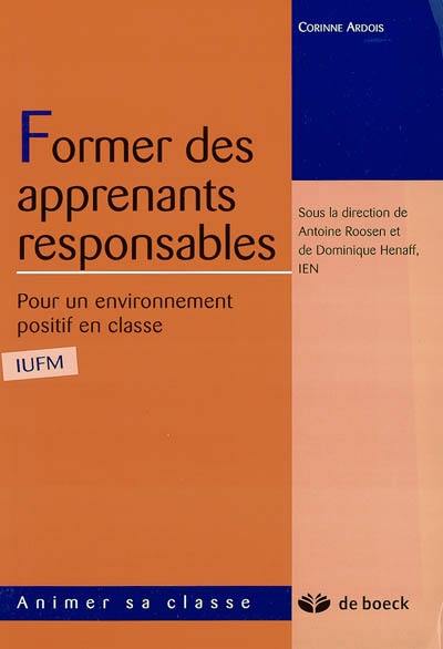 Former des apprenants responsables : pour un environnement positif en classe