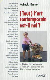 Tout l'art contemporain est-il nul ?