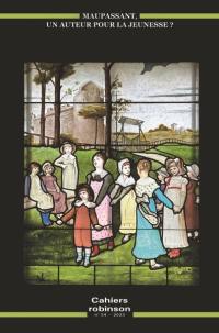 Cahiers Robinson, n° 54. Maupassant, un auteur pour la jeunesse ?