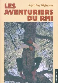 Les aventuriers du RMI