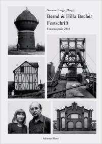 Bernd & Hilla Becher Erasmuspreis 2002