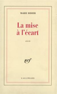 La Mise à l'écart