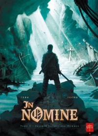 In Nomine. Vol. 2. Aujourd'hui est aux hommes