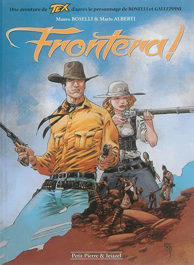 Tex. Vol. 1. Frontera !