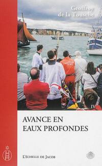 Avance en eaux profondes