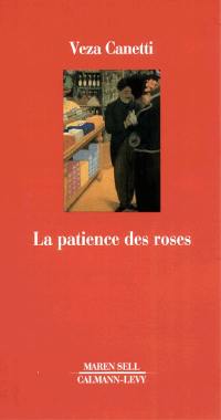 La patience des roses